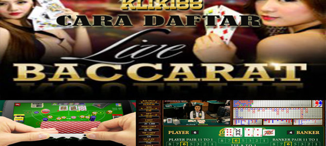 Cara Daftar Live Casino Baccarat