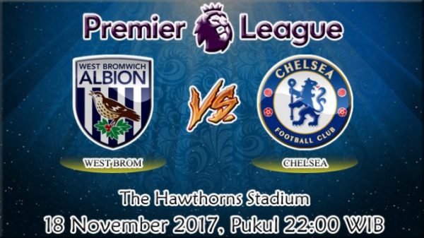 Prediksi West Bromwich vs Chelsea 18 November 2017